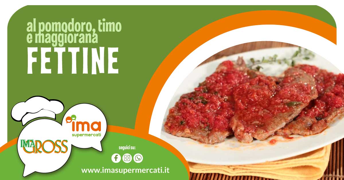 Fettine al pomodoro, timo e maggiorana